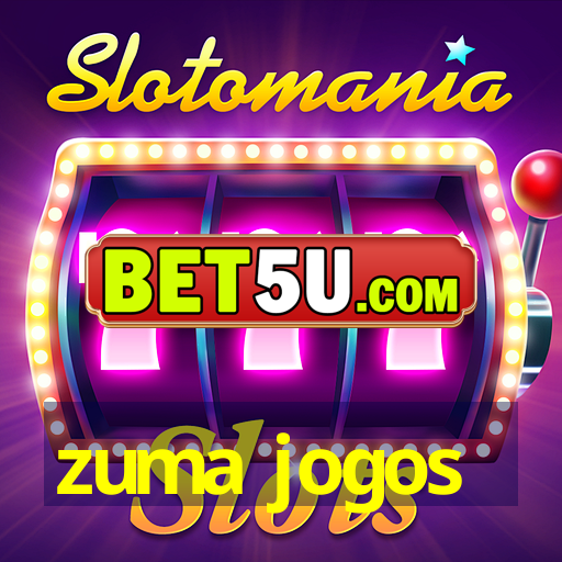 zuma jogos